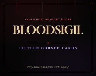 BLOODSIGIL [Free] [Card Game]