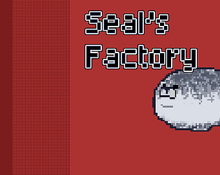 Seal's Factory game screenshot