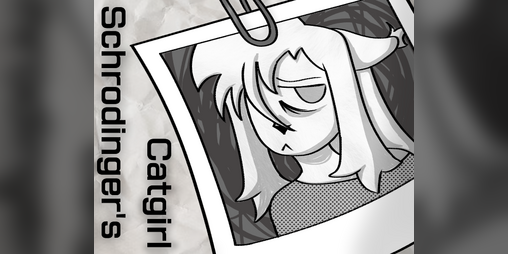 Cover image for Schrodinger's Catgirl