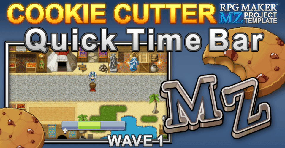 Cookie Cutter MZ - Quick Time Bar