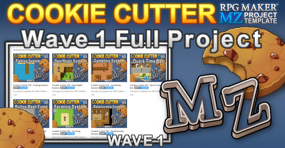 Cookie Cutter MZ - WAVE 1 Full Project