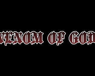Venom of God [Free] [Visual Novel] [Windows] [macOS]