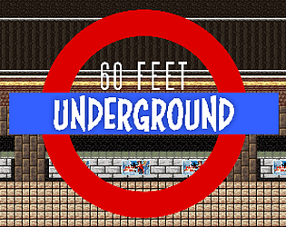 60 Feet Underground [Free] [Interactive Fiction] [Windows]