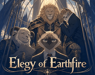 Elegy of Earthfire [Free] [Visual Novel] [Windows] [macOS]