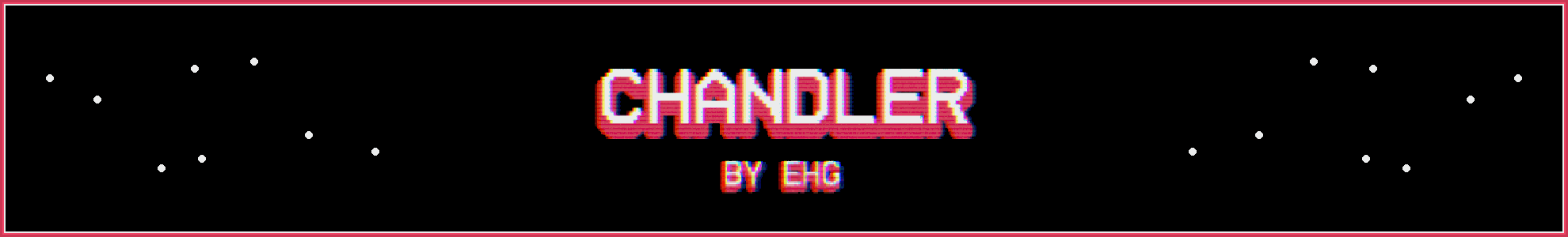 CHANDLER