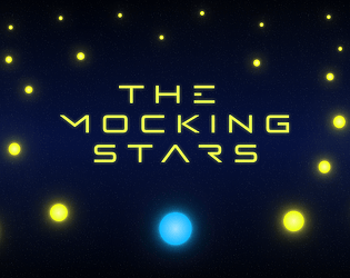 The Mocking Stars [Free] [Other] [Windows]