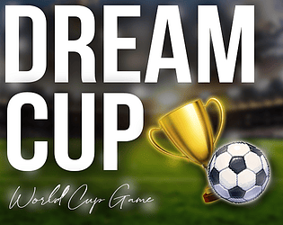 Dream Cup [Free] [Sports] [Windows]