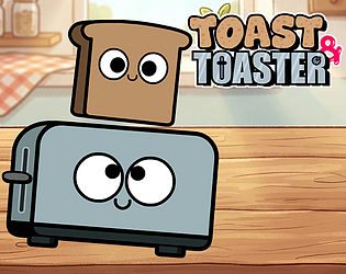 Toast & Toaster [Free] [Shooter]