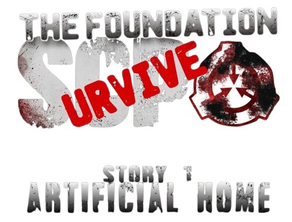 The Foundation Survive: Artificial Home