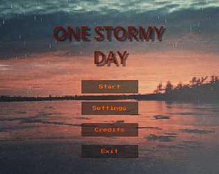 One Stormy Day [Free] [Survival] [Windows]