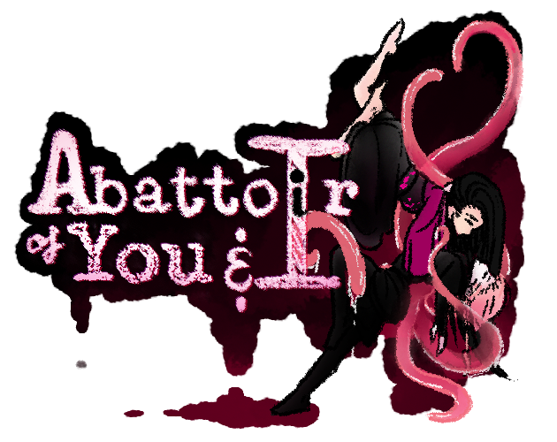 Abattoir of You and I