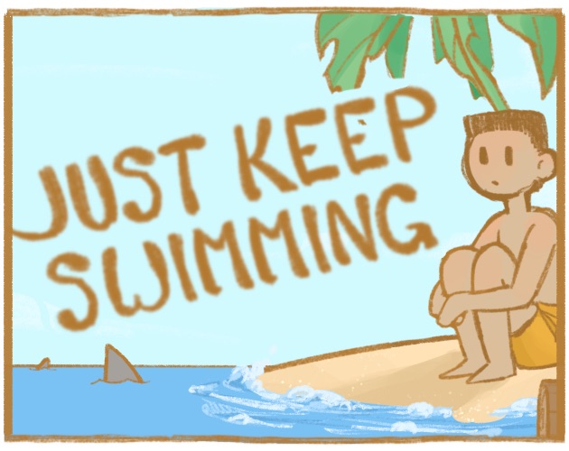 Cover image for Just Keep Swimming