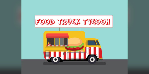 Cover image for Food Truck Tycoon
