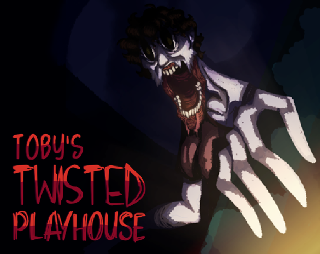 Cover image for Toby’s Twisted Playhouse - Demo