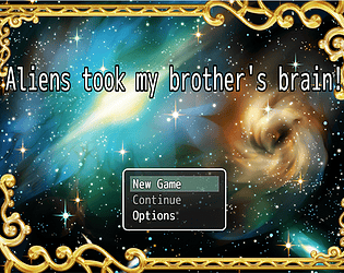 Aliens took my brother's brain!