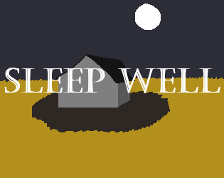 Cover image for Sleep Well | A Text Adventure