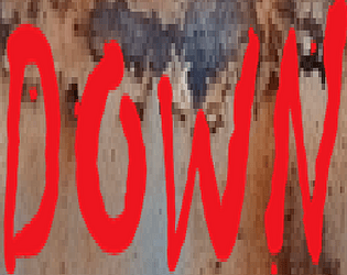 DOWN [Free] [Adventure] [Windows]
