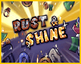Rust &amp; Shine