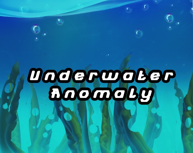 Underwater Anomaly