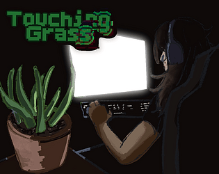 Touching Grass [Free] [Visual Novel] [Windows] [macOS] [Linux]