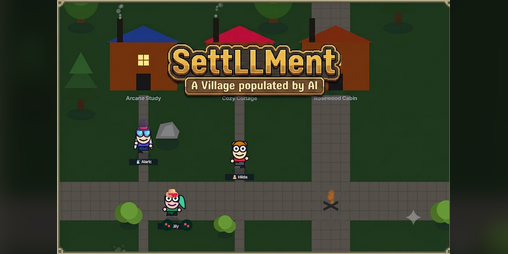 Cover image for SettLLMent - A Village populated by AI