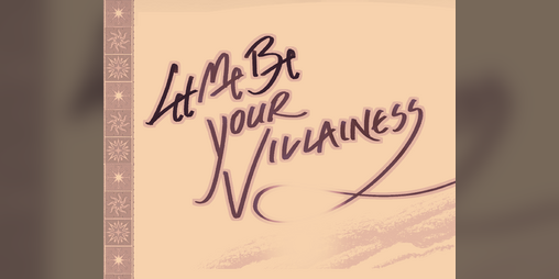 Cover image for LET ME BE YOUR VILLAINESS!