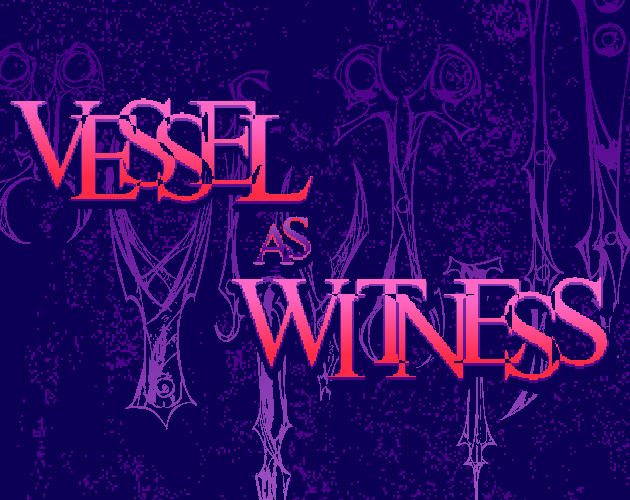 Cover image for VESSEL AS WITNESS