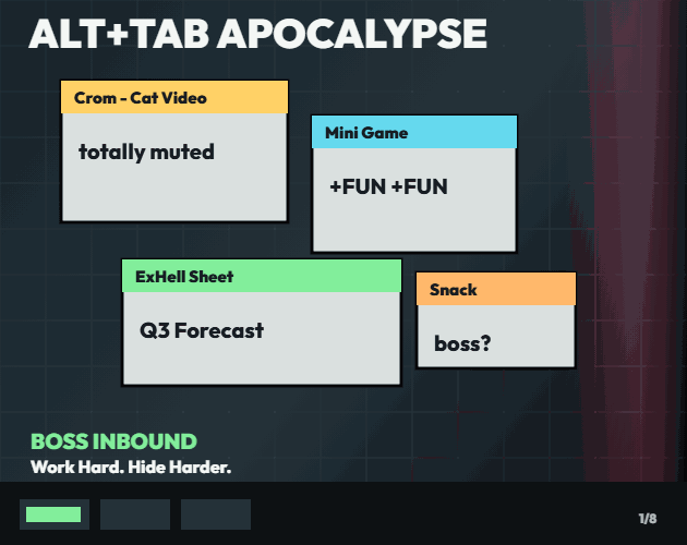 Alt+Tab Apocalypse