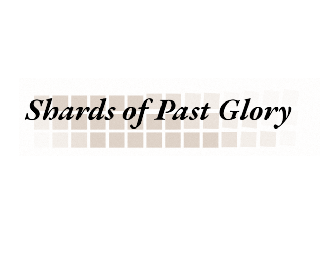 Cover image for Shards of past Glory