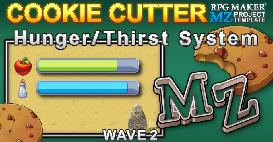 Cookie Cutter MZ - Hunger/Thirst System