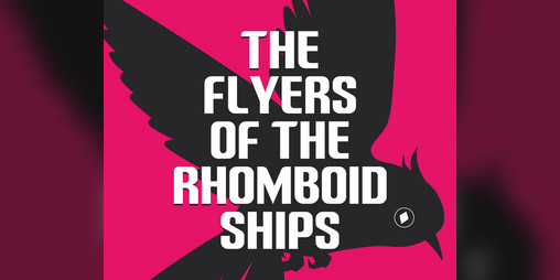 Cover image for The Flyers of the Rhomboid Ships + Duet Supplement