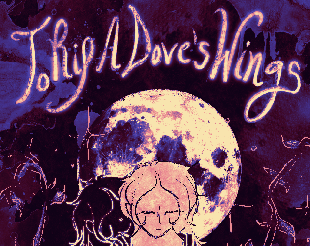 Cover image for To Rip a Dove's Wings