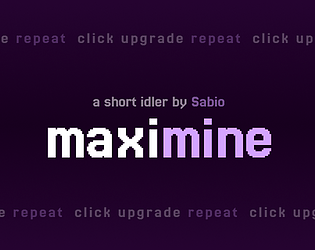 MAXIMINE [Free] [Strategy] [Windows] [Linux]