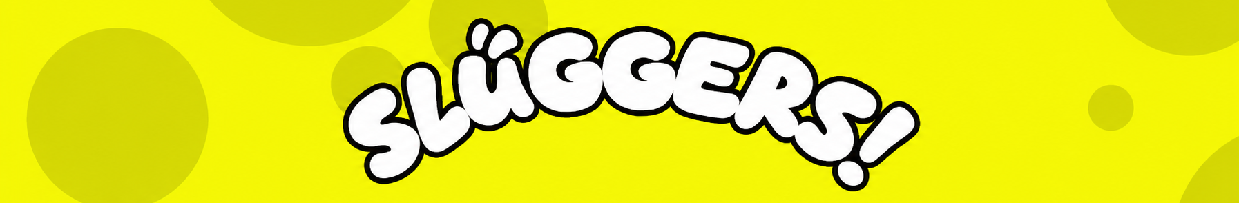 Sluggers