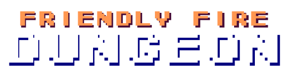 Friendly Fire Dungeon