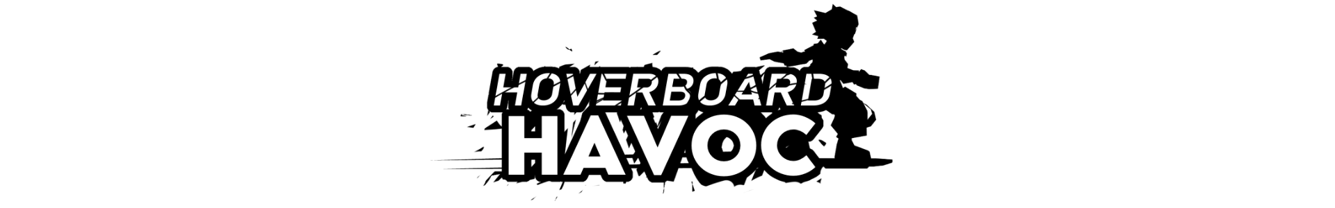 HOVERBOARD HAVOC