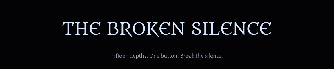 The Broken Silence