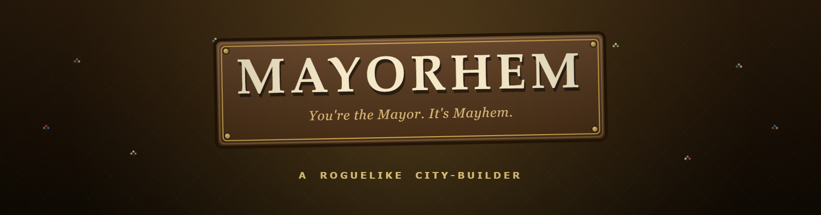 MAYORHEM