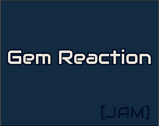 Gem Reaction [JAM] [Free] [Puzzle]