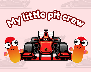 My little pit crew [Free] [Simulation] [Windows]