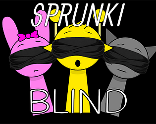 Sprunki Blind (Update)