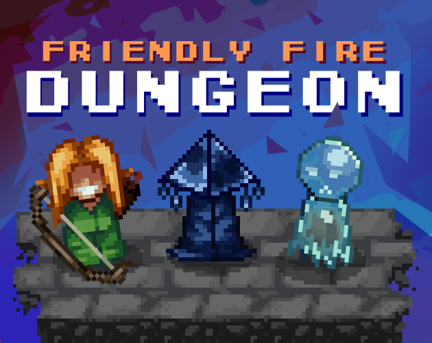 Cover image for Friendly Fire Dungeon