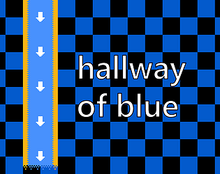 hallway of blue [Free] [Interactive Fiction]