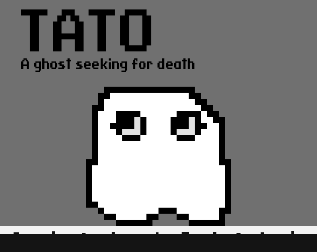 Cover image for TATO: A ghost seeking for death