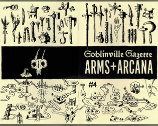 Goblinville - Arms + Arcana  