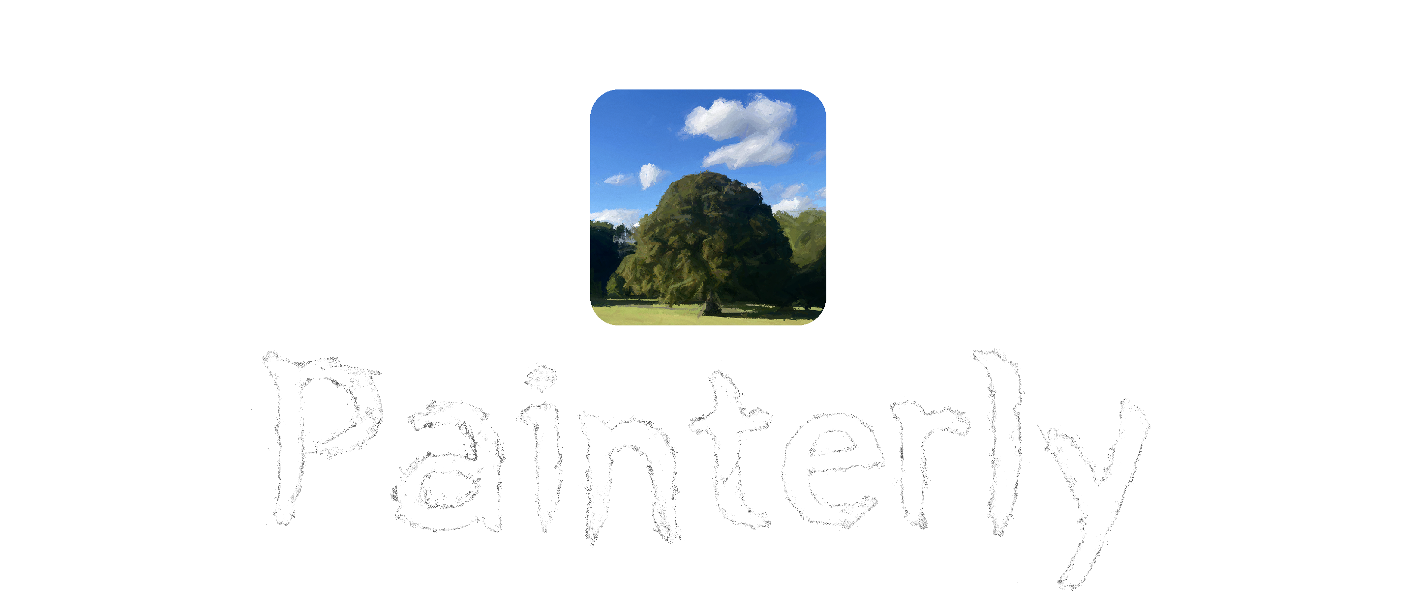 Painterly