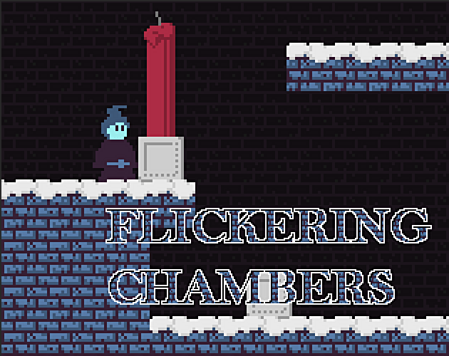Flickering Chambers