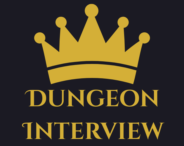 Dungeon Interview