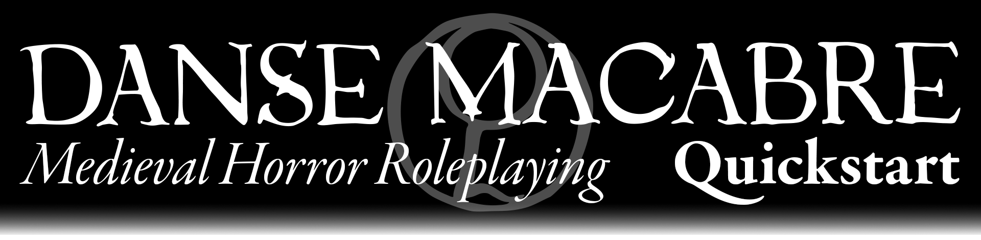 Danse Macabre Quickstart