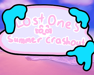 LostOnes: Summer Crashout [Free] [Visual Novel]